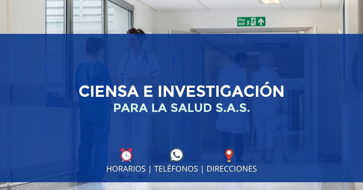 CIENSA E INVESTIGACIÓN PARA LA SALUD S.A.S. — IPS en MEDELLÍN, Antioquia