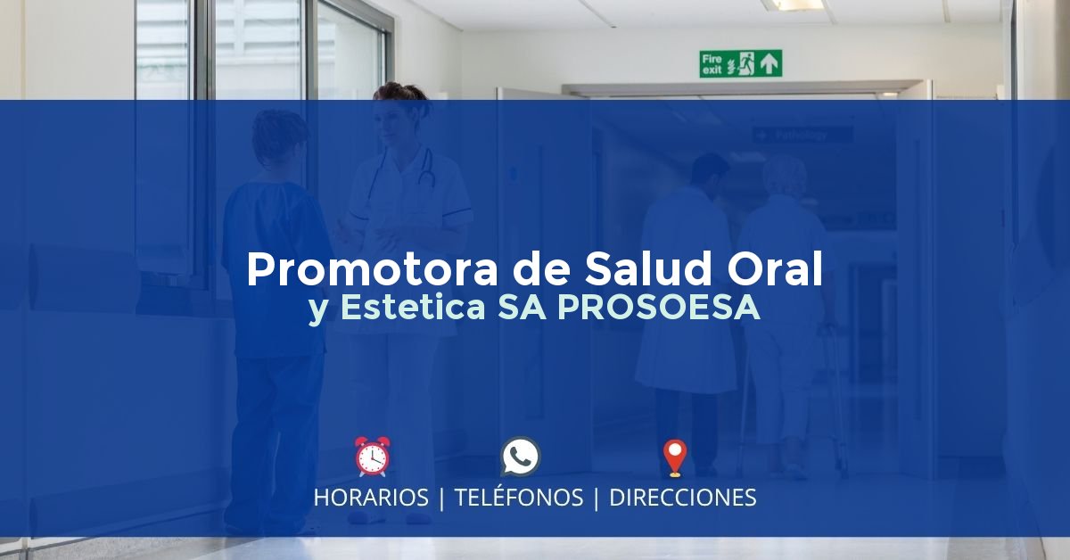 Promotora de Salud Oral y Estetica SA PROSOESA — IPS en MEDELLÍN, Antioquia