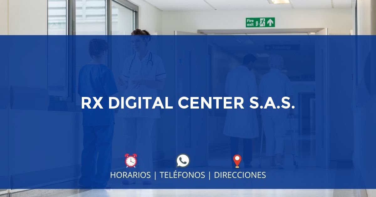 RX DIGITAL CENTER S.A.S. — IPS en MEDELLÍN, Antioquia