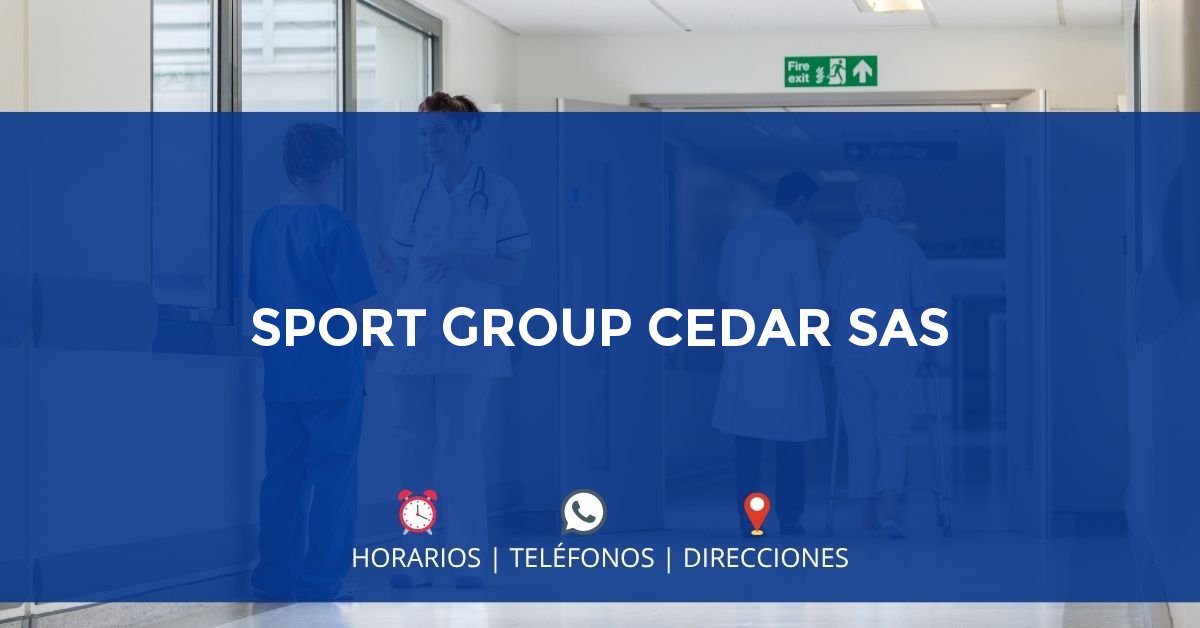 SPORT GROUP CEDAR SAS — IPS en MEDELLÍN, Antioquia