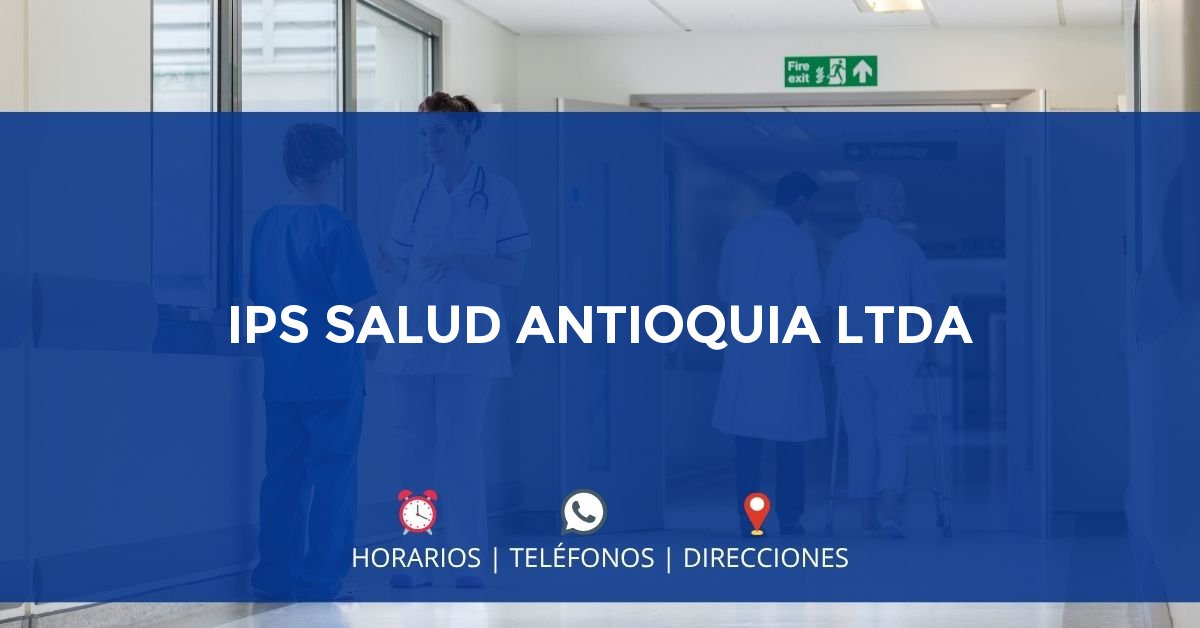 IPS SALUD ANTIOQUIA LTDA — IPS en PUERTO BERRÍO, Antioquia