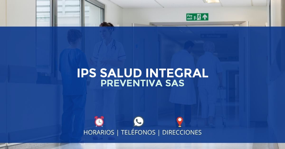 IPS SALUD INTEGRAL PREVENTIVA SAS — IPS en PUERTO BERRÍO, Antioquia