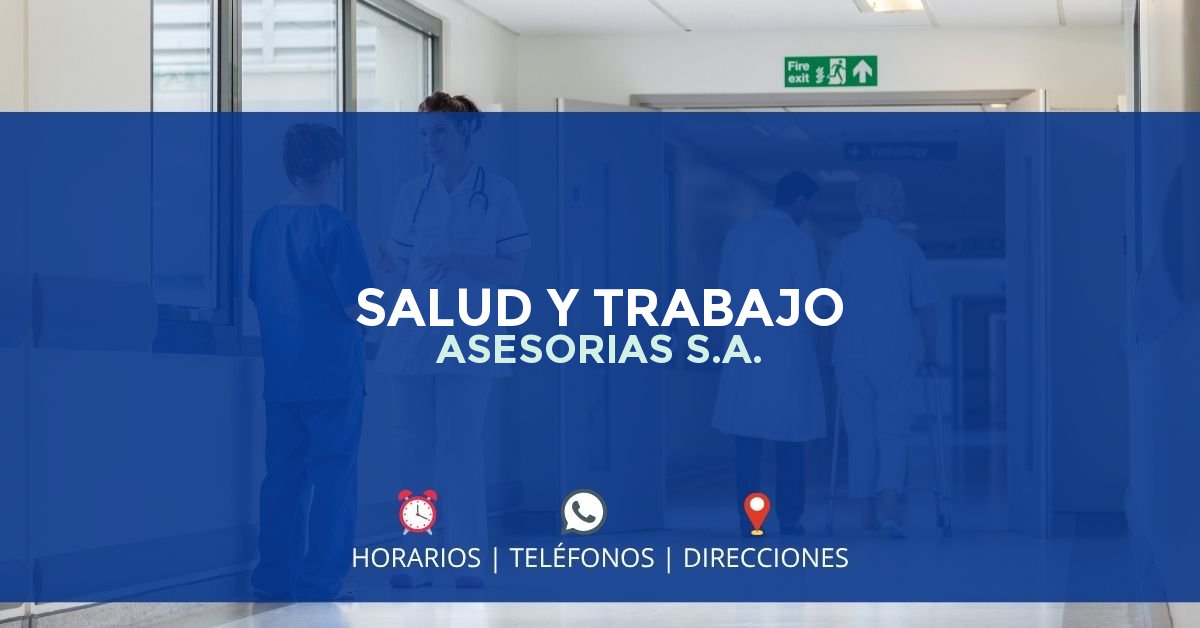 SALUD Y TRABAJO ASESORIAS S.A. — IPS en RIONEGRO, Antioquia