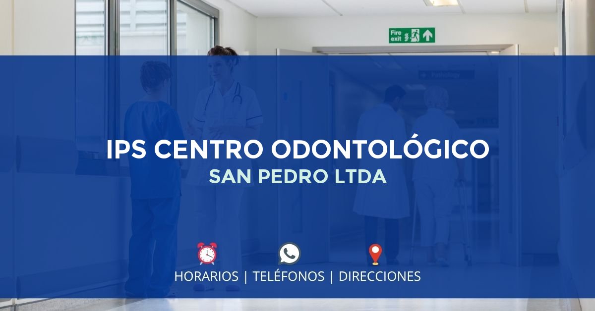 IPS CENTRO ODONTOLÓGICO SAN PEDRO LTDA — IPS en SAN PEDRO, Antioquia