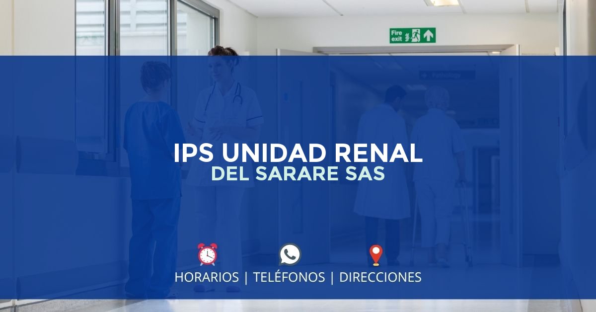 IPS UNIDAD RENAL DEL SARARE SAS — IPS en SARAVENA, Arauca