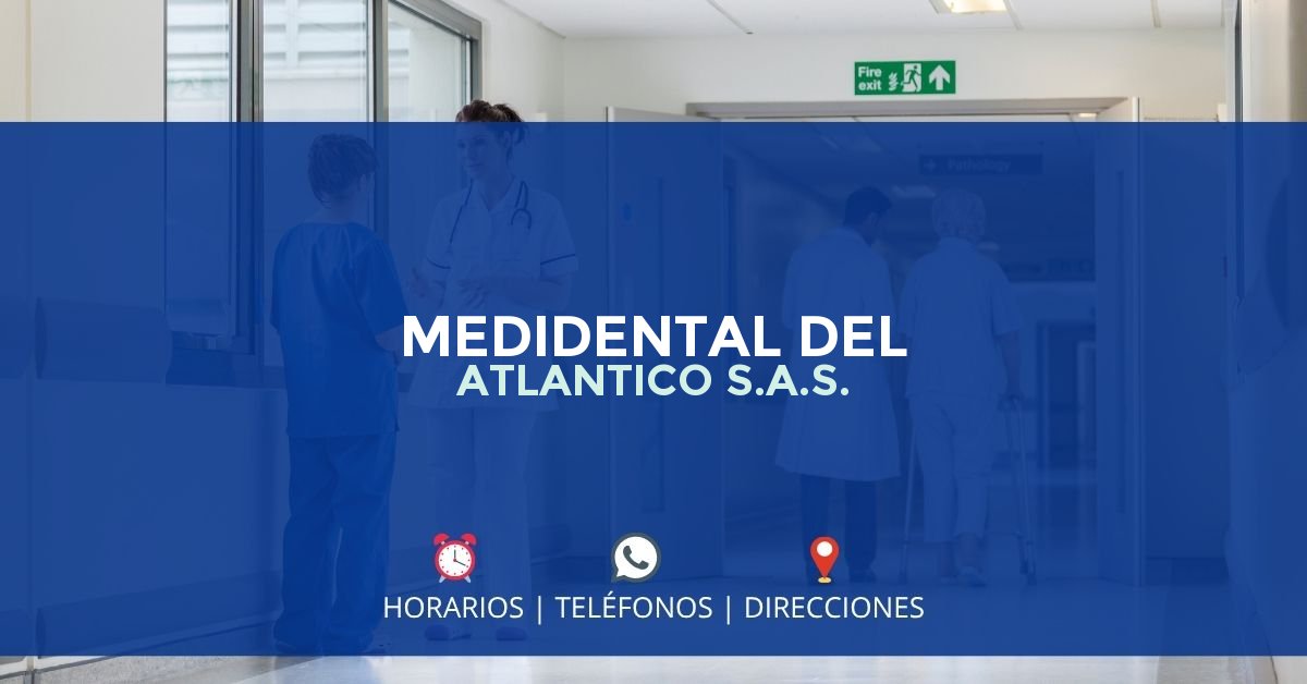 MEDIDENTAL DEL ATLANTICO S.A.S. — IPS en BARANOA, Atlántico