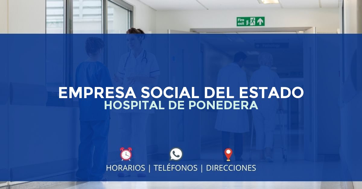 EMPRESA SOCIAL DEL ESTADO HOSPITAL DE PONEDERA — IPS en PONEDERA, Atlántico