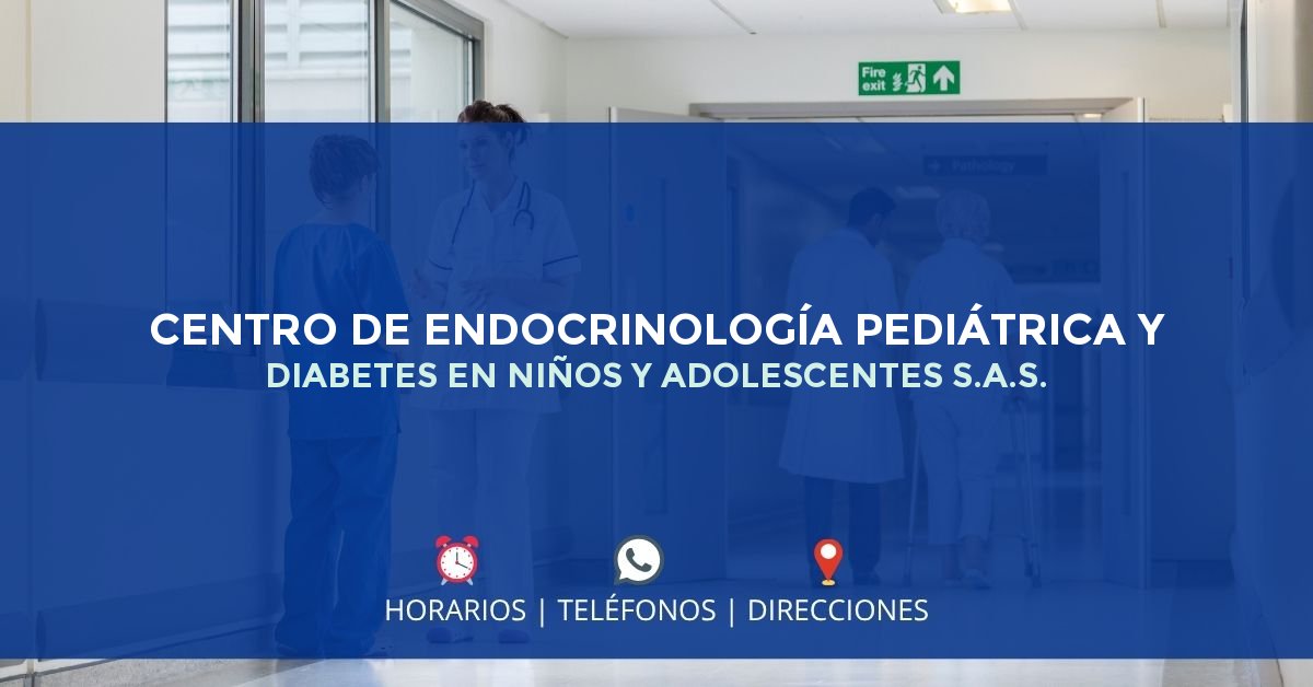 CENTRO DE ENDOCRINOLOGÍA PEDIÁTRICA Y DIABETES EN NIÑOS Y ADOLESCENTES S.A.S. — IPS en PUERTO COLOMBIA, Atlántico