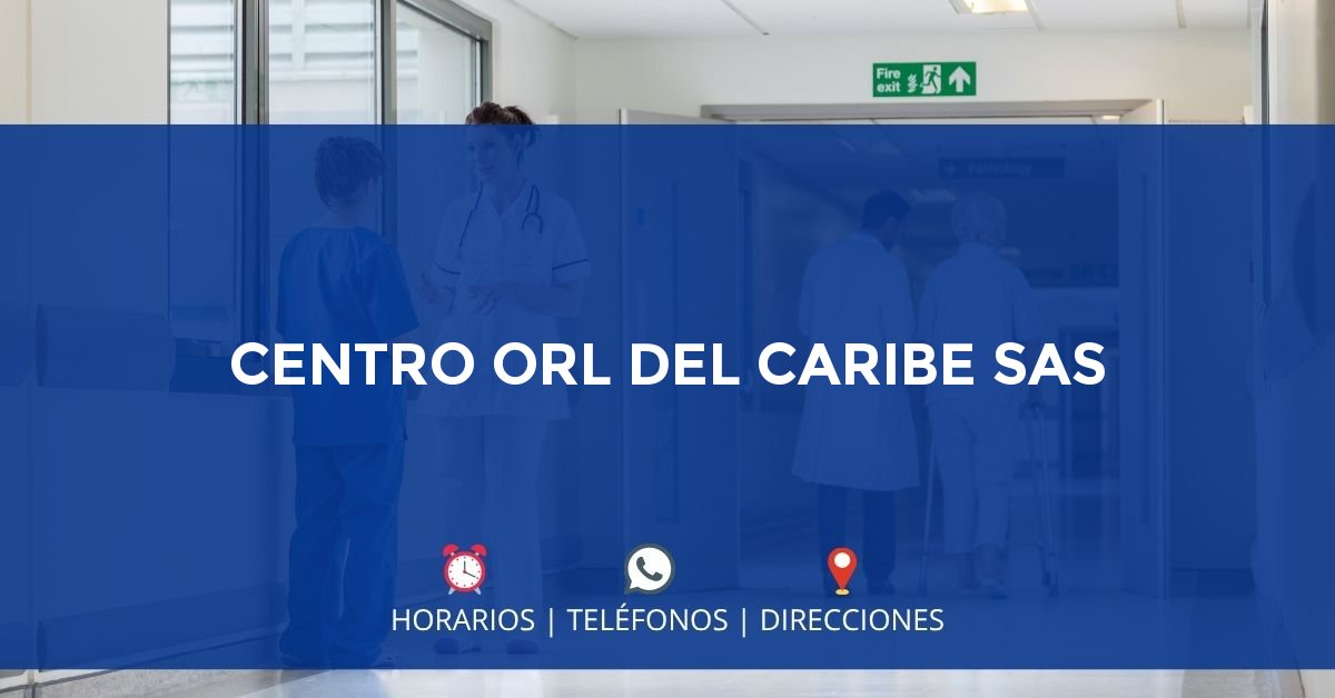CENTRO ORL DEL CARIBE SAS — IPS en PUERTO COLOMBIA, Atlántico