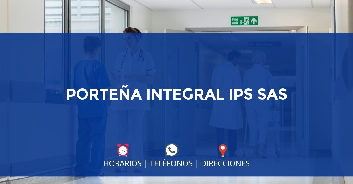 PORTEÑA INTEGRAL IPS SAS — IPS en PUERTO COLOMBIA, Atlántico