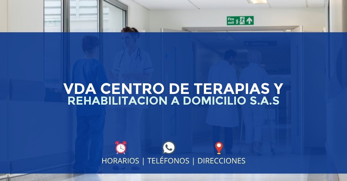 VDA CENTRO DE TERAPIAS Y REHABILITACION A DOMICILIO S.A.S — IPS en PUERTO COLOMBIA, Atlántico