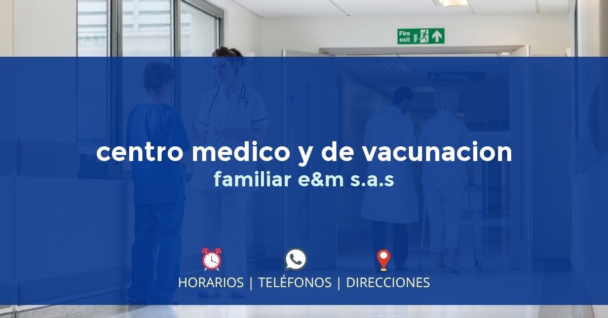 centro medico y de vacunacion familiar e&m s.a.s — IPS en SOLEDAD, Atlántico