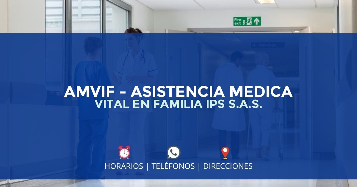 AMVIF - ASISTENCIA MEDICA VITAL EN FAMILIA IPS S.A.S. — IPS en BARRANQUILLA, Barranquilla