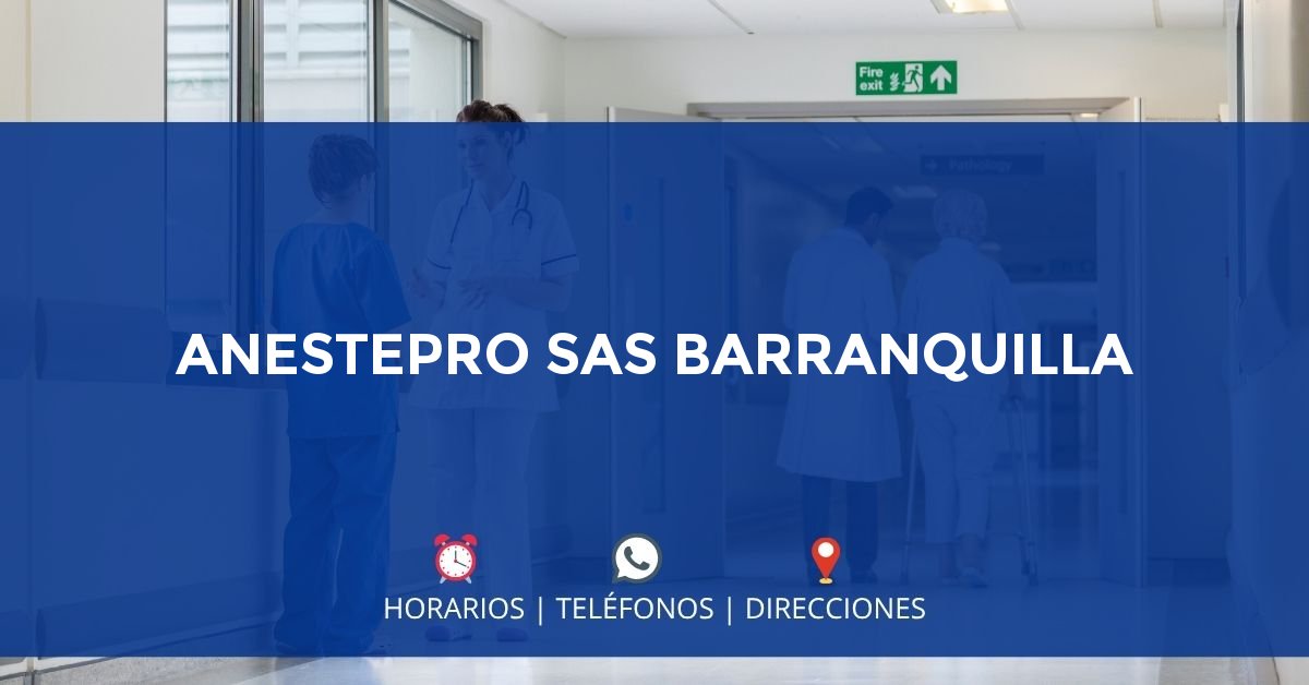 ANESTEPRO SAS BARRANQUILLA — IPS en BARRANQUILLA, Barranquilla