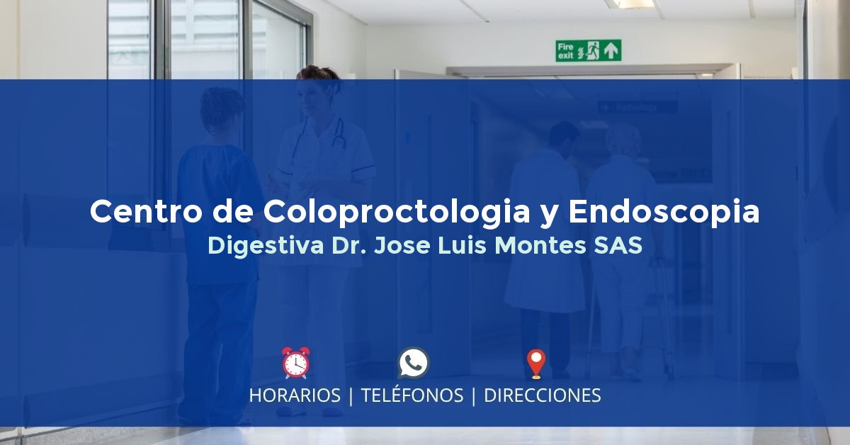Centro de Coloproctologia y Endoscopia Digestiva Dr. Jose Luis Montes SAS — IPS en BARRANQUILLA, Barranquilla