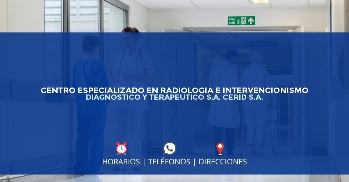 CENTRO ESPECIALIZADO EN RADIOLOGIA E INTERVENCIONISMO DIAGNOSTICO Y TERAPEUTICO S.A. CERID S.A. — IPS en BARRANQUILLA, Barranquilla