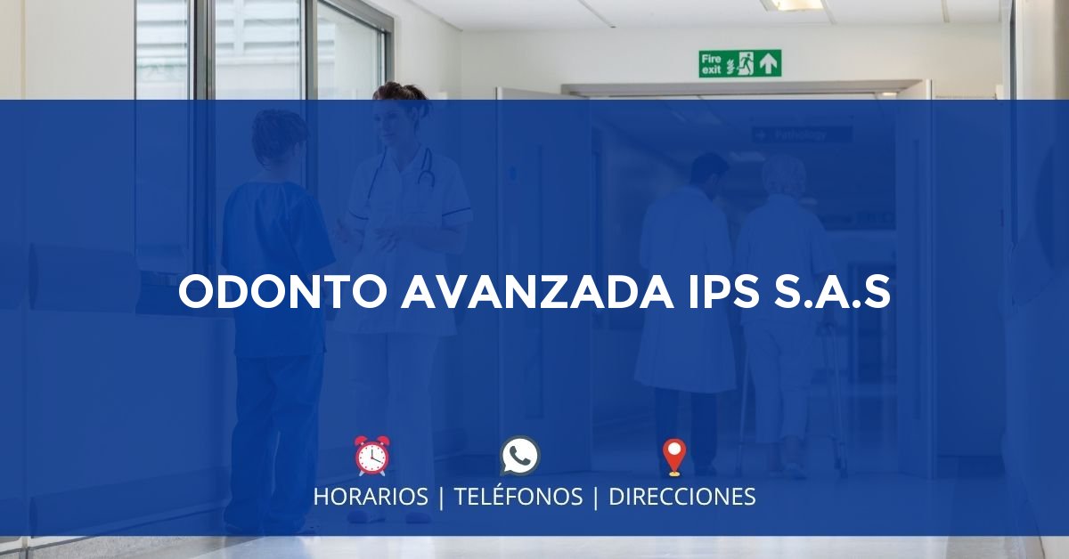ODONTO AVANZADA IPS S.A.S — IPS en BARRANQUILLA, Barranquilla