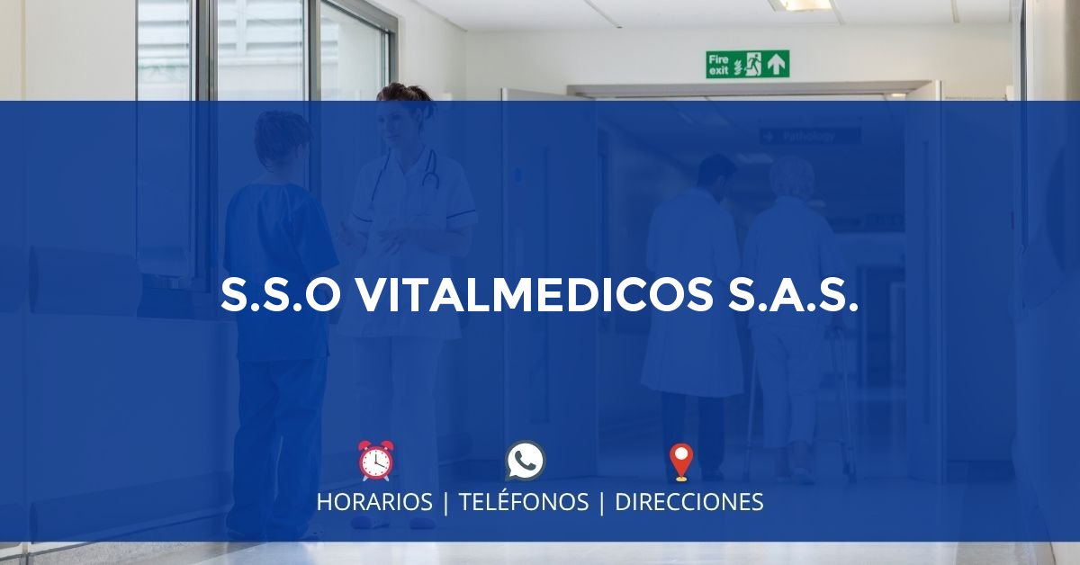 S.S.O VITALMEDICOS S.A.S. — IPS en BARRANQUILLA, Barranquilla