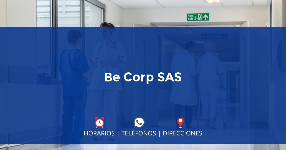 Be Corp SAS — IPS en BOGOTÁ, Bogotá D.C.