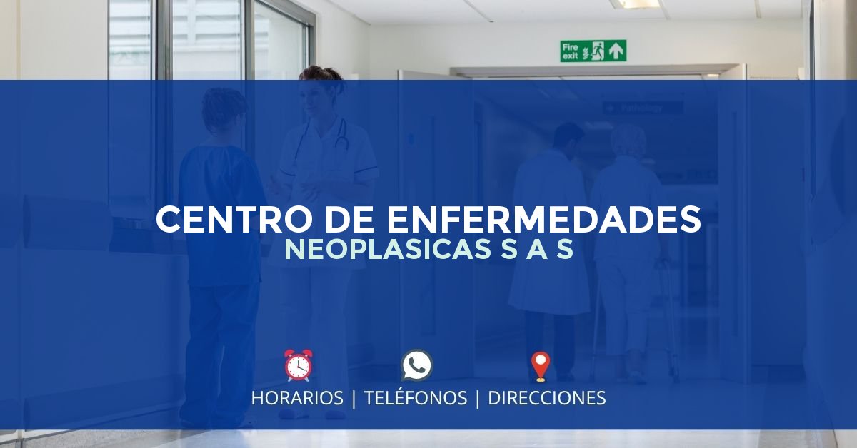 CENTRO DE ENFERMEDADES NEOPLASICAS S A S — IPS en BOGOTÁ, Bogotá D.C.