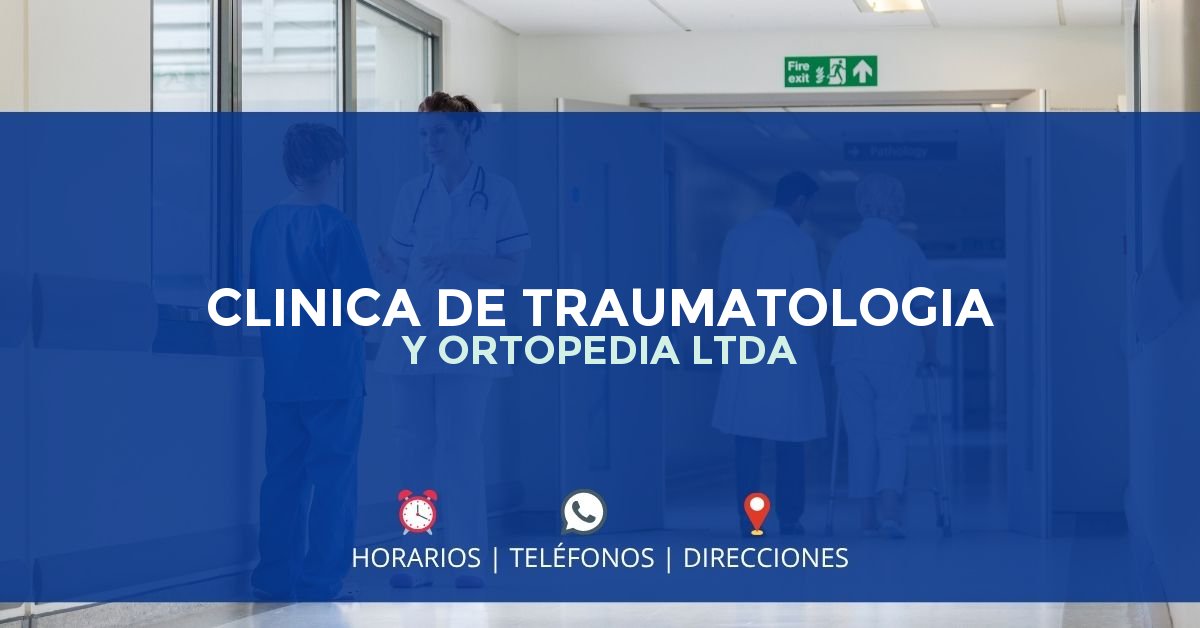 CLINICA DE TRAUMATOLOGIA Y ORTOPEDIA LTDA — IPS en BOGOTÁ, Bogotá D.C.