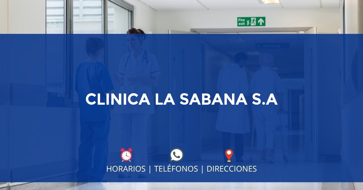 CLINICA LA SABANA S.A — IPS en BOGOTÁ, Bogotá D.C.