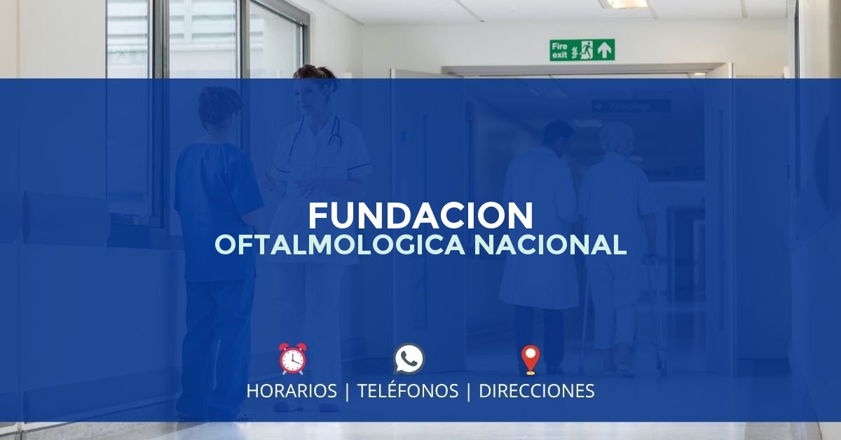 FUNDACION OFTALMOLOGICA NACIONAL — IPS en BOGOTÁ, Bogotá D.C.