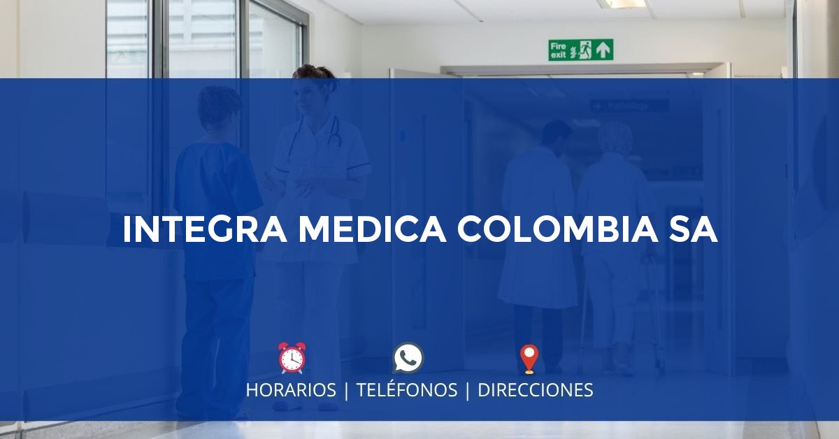 INTEGRA MEDICA COLOMBIA SA — IPS en BOGOTÁ, Bogotá D.C.