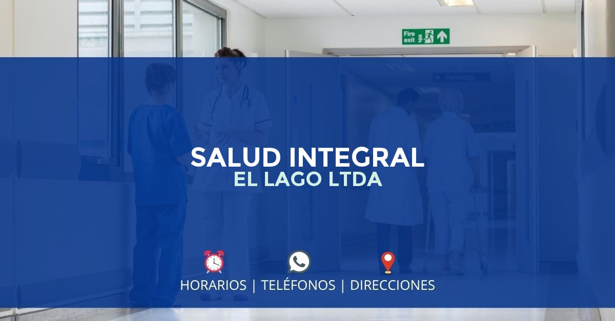 SALUD INTEGRAL EL LAGO LTDA — IPS en BOGOTÁ, Bogotá D.C.