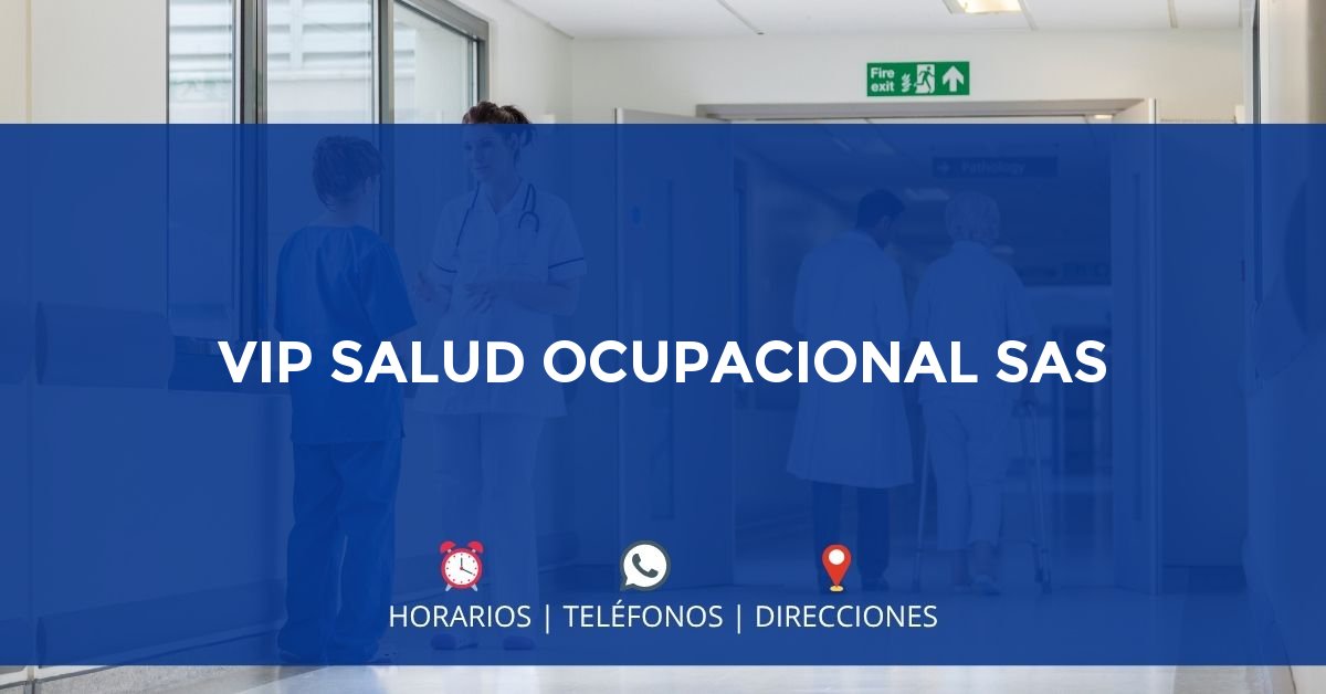 VIP SALUD OCUPACIONAL SAS — IPS en BOGOTÁ, Bogotá D.C.