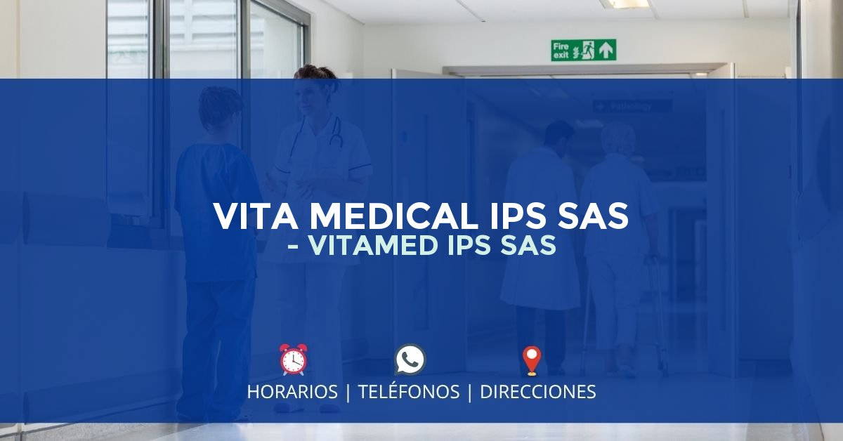 VITA MEDICAL IPS SAS - VITAMED IPS SAS — IPS en BOGOTÁ, Bogotá D.C.