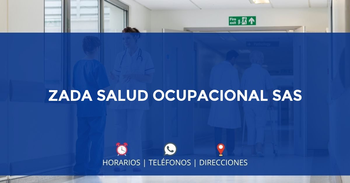 ZADA SALUD OCUPACIONAL SAS — IPS en BOGOTÁ, Bogotá D.C.