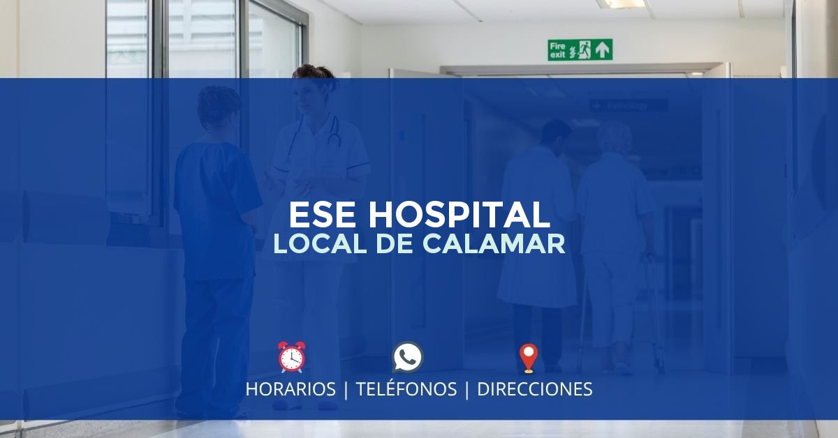 ESE HOSPITAL LOCAL DE CALAMAR — IPS en CALAMAR, Bolívar