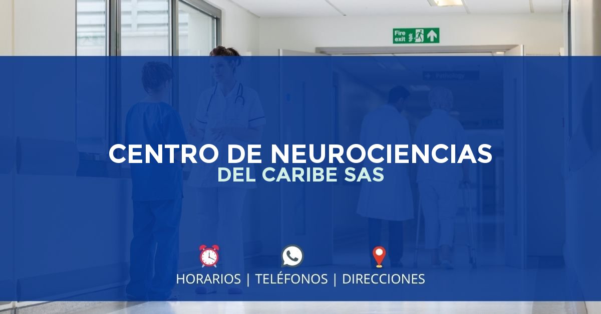 CENTRO DE NEUROCIENCIAS DEL CARIBE SAS — IPS en MAGANGUÉ, Bolívar