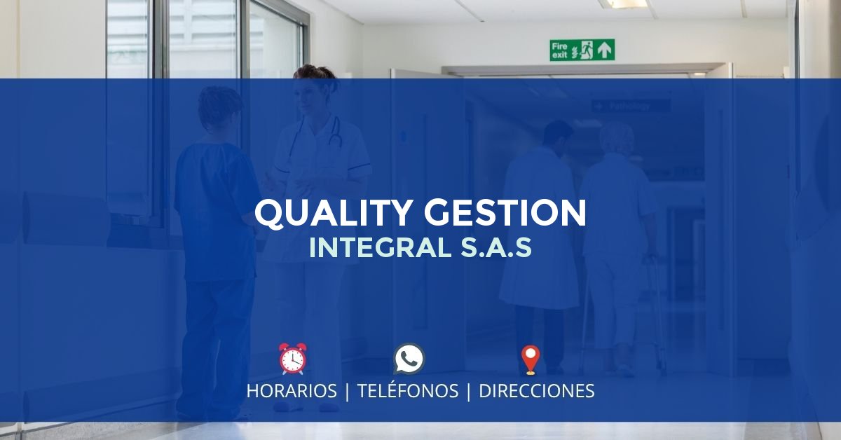 QUALITY GESTION INTEGRAL S.A.S — IPS en MAGANGUÉ, Bolívar