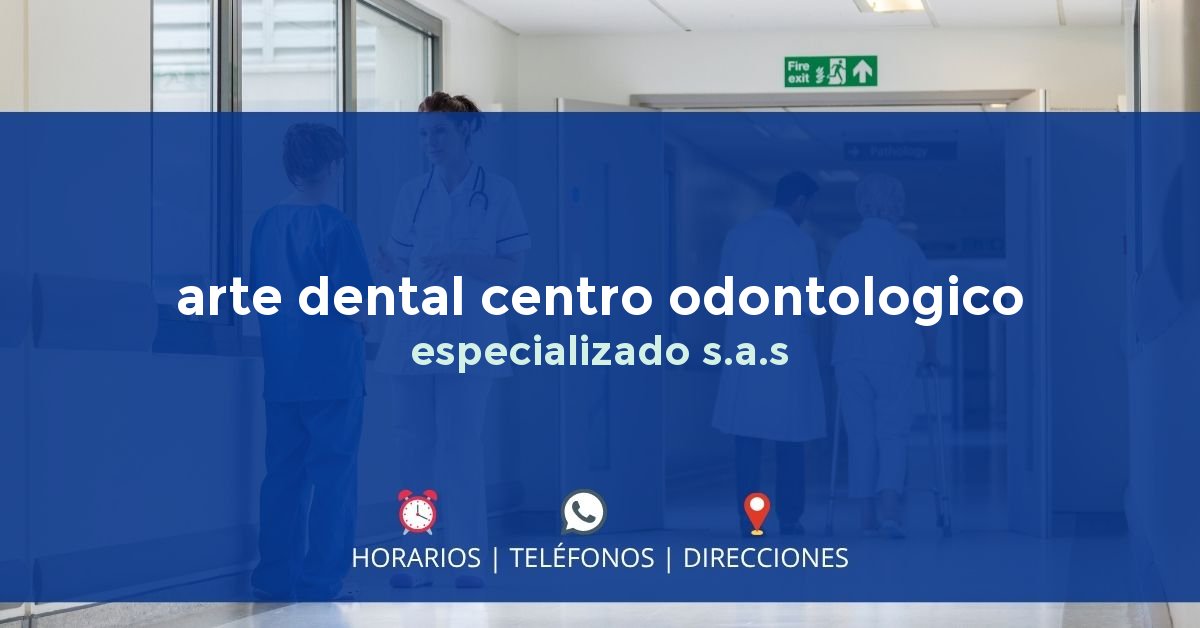 arte dental centro odontologico especializado s.a.s — IPS en TURBACO, Bolívar