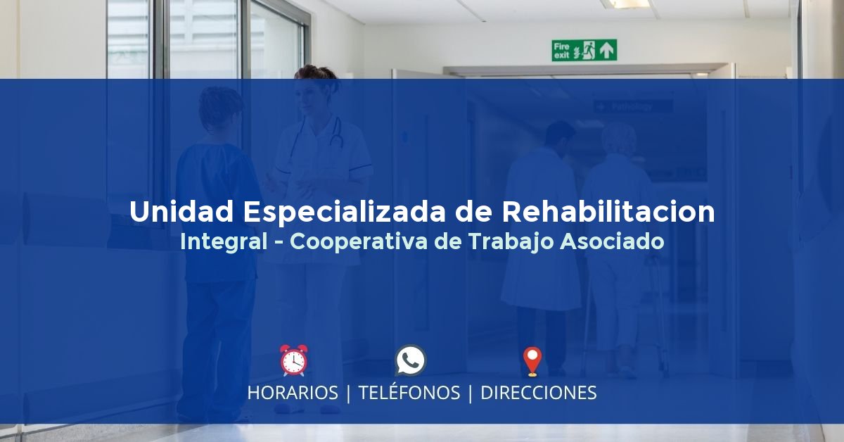 Unidad Especializada de Rehabilitacion Integral - Cooperativa de Trabajo Asociado — IPS en DUITAMA, Boyacá