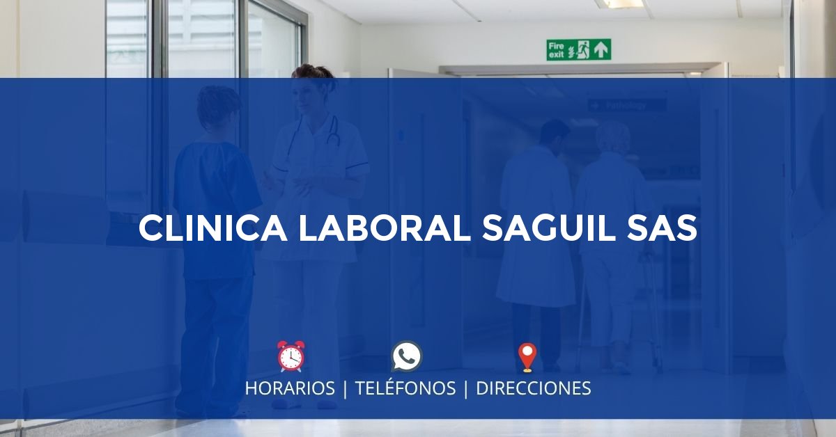 CLINICA LABORAL SAGUIL SAS — IPS en SAMACÁ, Boyacá