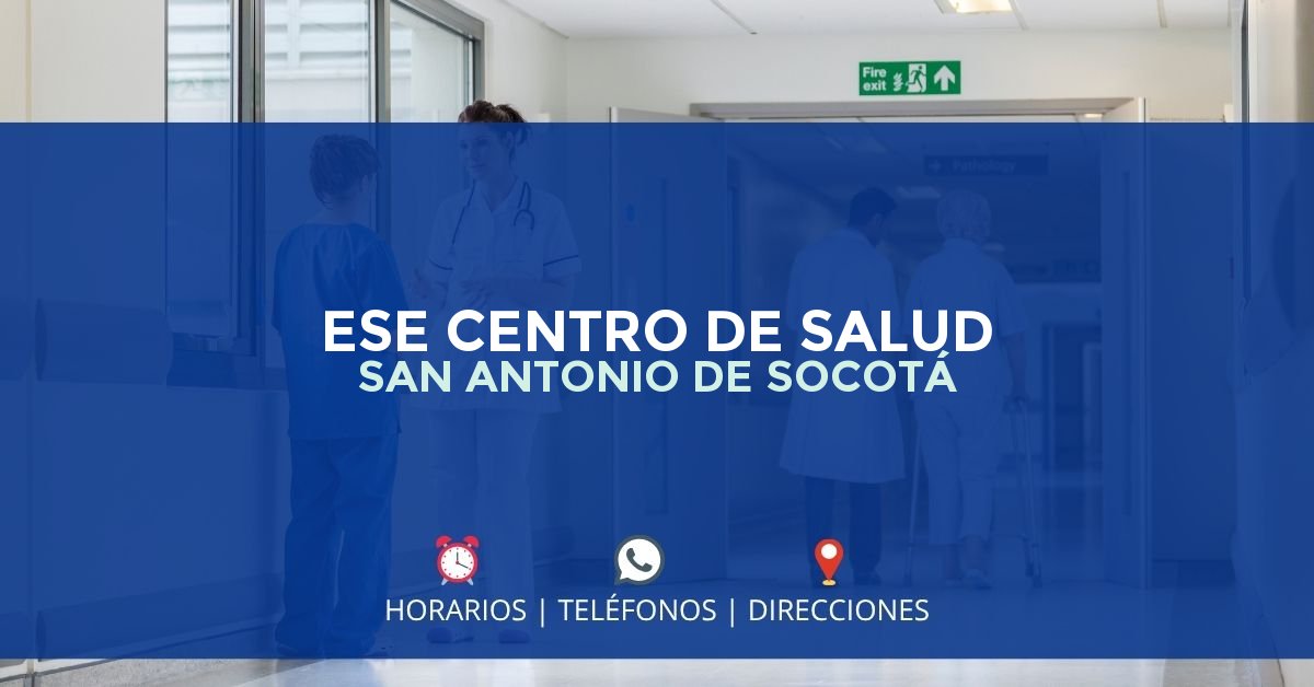 ESE CENTRO DE SALUD SAN ANTONIO DE SOCOTÁ — IPS en SOCOTÁ, Boyacá