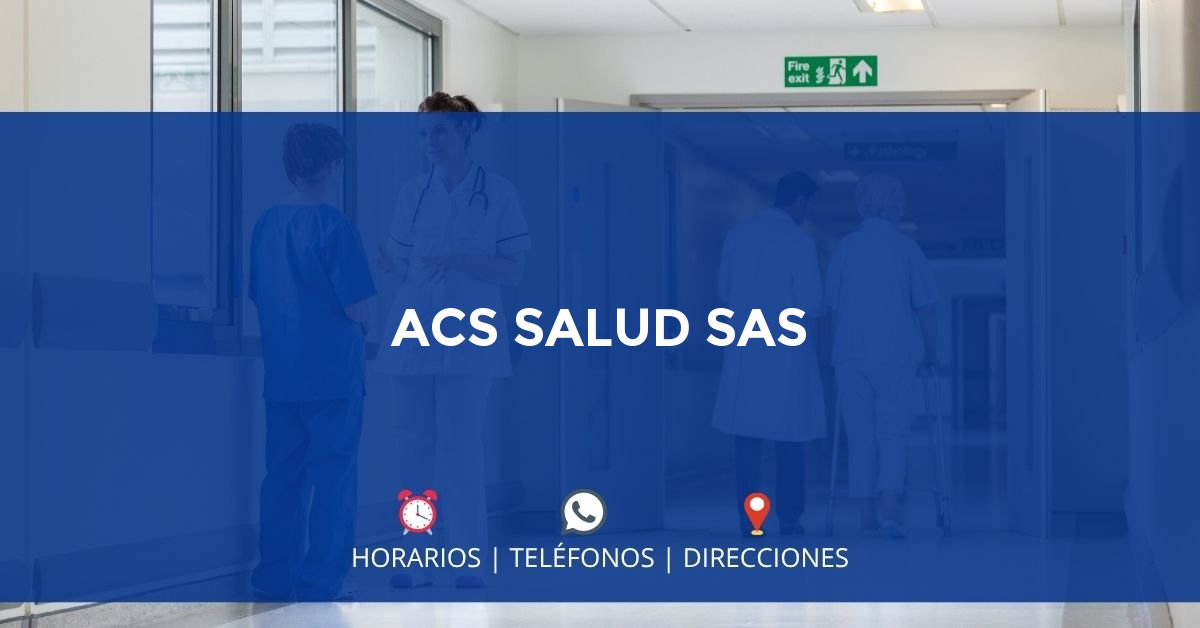 ACS SALUD SAS — IPS en SOGAMOSO, Boyacá