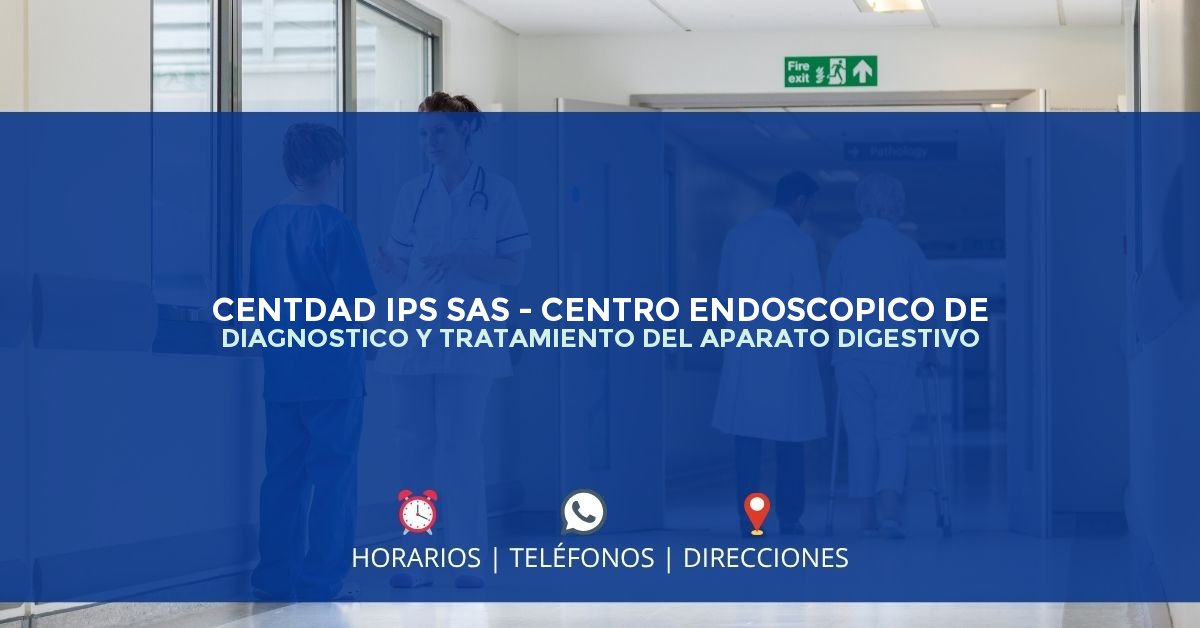 CENTDAD IPS SAS - CENTRO ENDOSCOPICO DE DIAGNOSTICO Y TRATAMIENTO DEL APARATO DIGESTIVO — IPS en BUENAVENTURA, Buenaventura