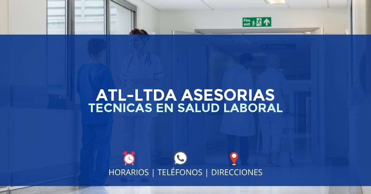 ATL-LTDA ASESORIAS TECNICAS EN SALUD LABORAL — IPS en MANIZALES, Caldas