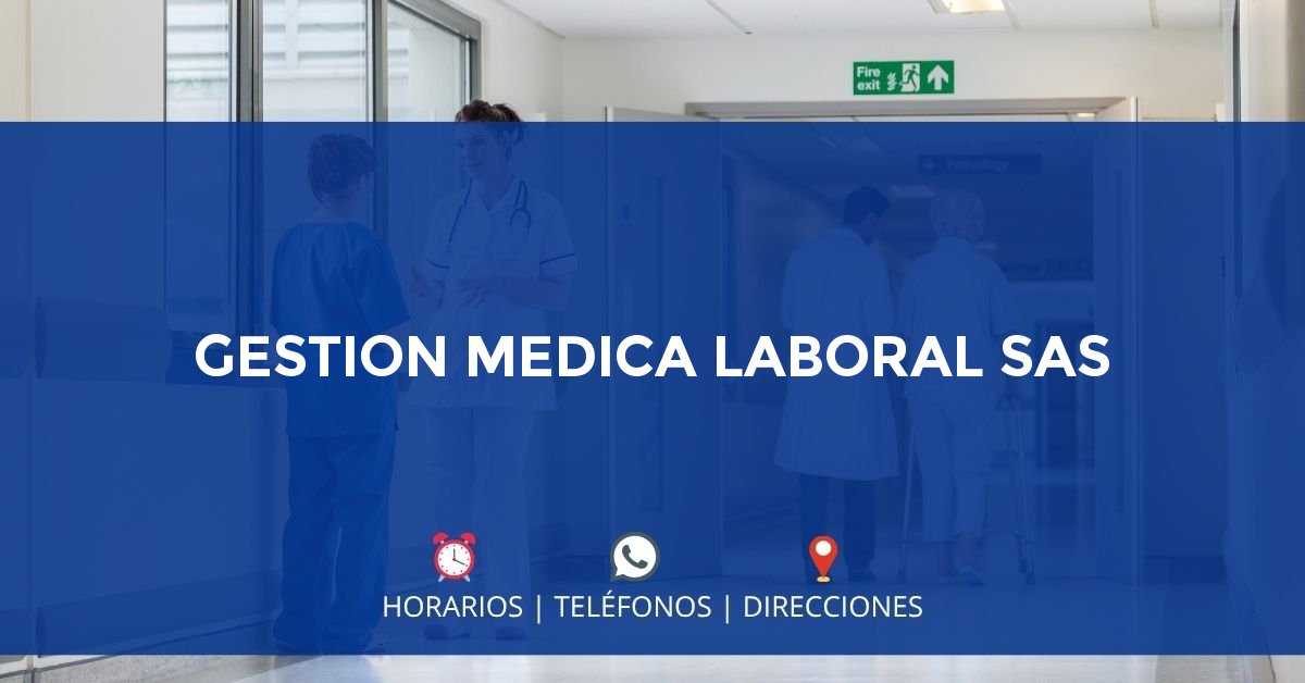 GESTION MEDICA LABORAL SAS — IPS en CARTAGENA, Cartagena