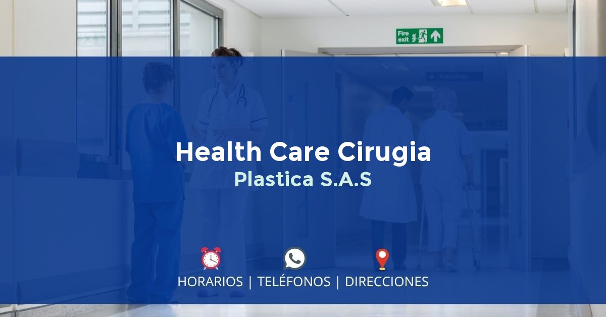 Health Care Cirugia Plastica S.A.S — IPS en YOPAL, Casanare