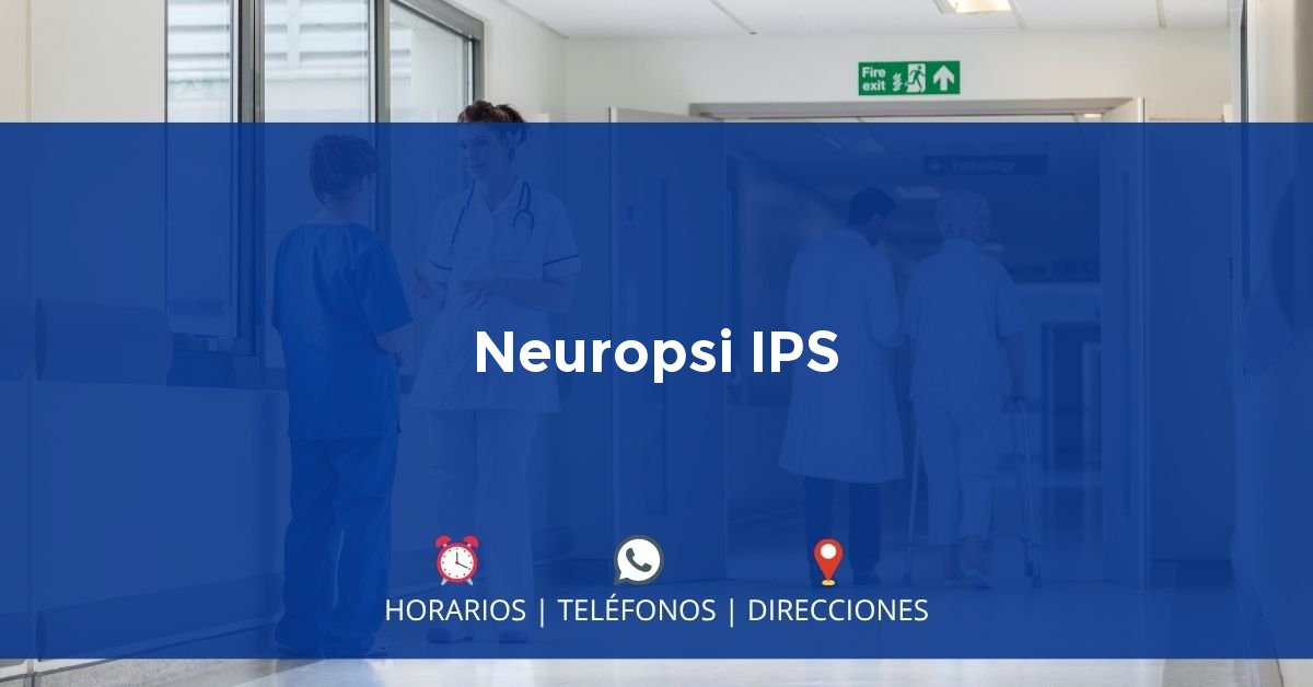 Neuropsi IPS — IPS en YOPAL, Casanare