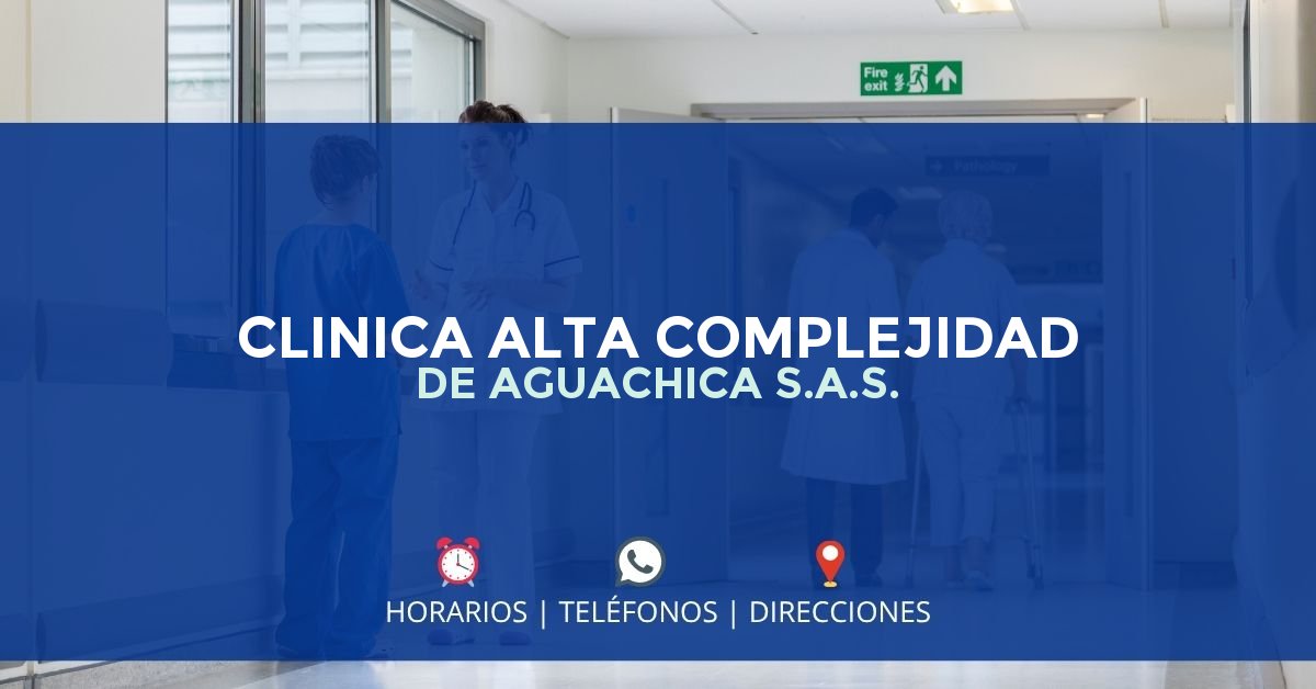 CLINICA ALTA COMPLEJIDAD DE AGUACHICA S.A.S. — IPS en AGUACHICA, Cesar