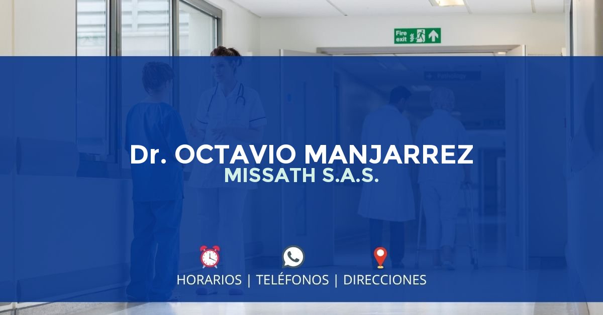 Dr. OCTAVIO MANJARREZ MISSATH S.A.S. — IPS en VALLEDUPAR, Cesar