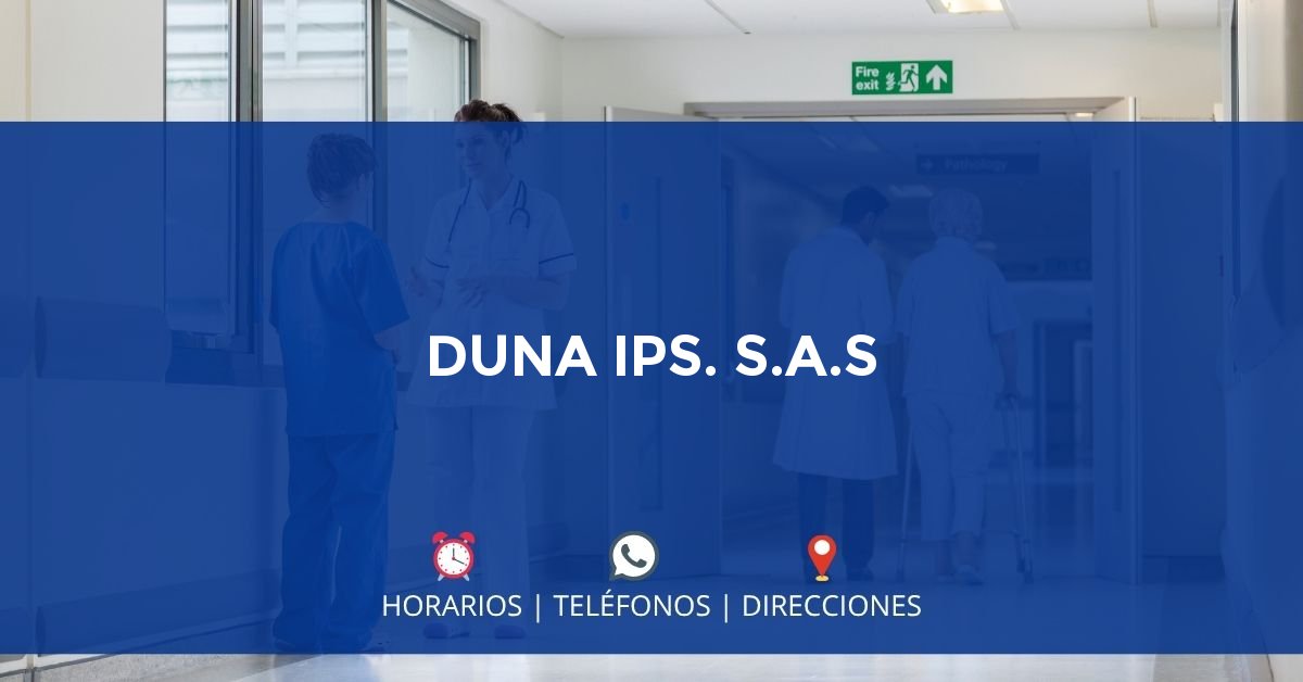 DUNA IPS. S.A.S — IPS en VALLEDUPAR, Cesar