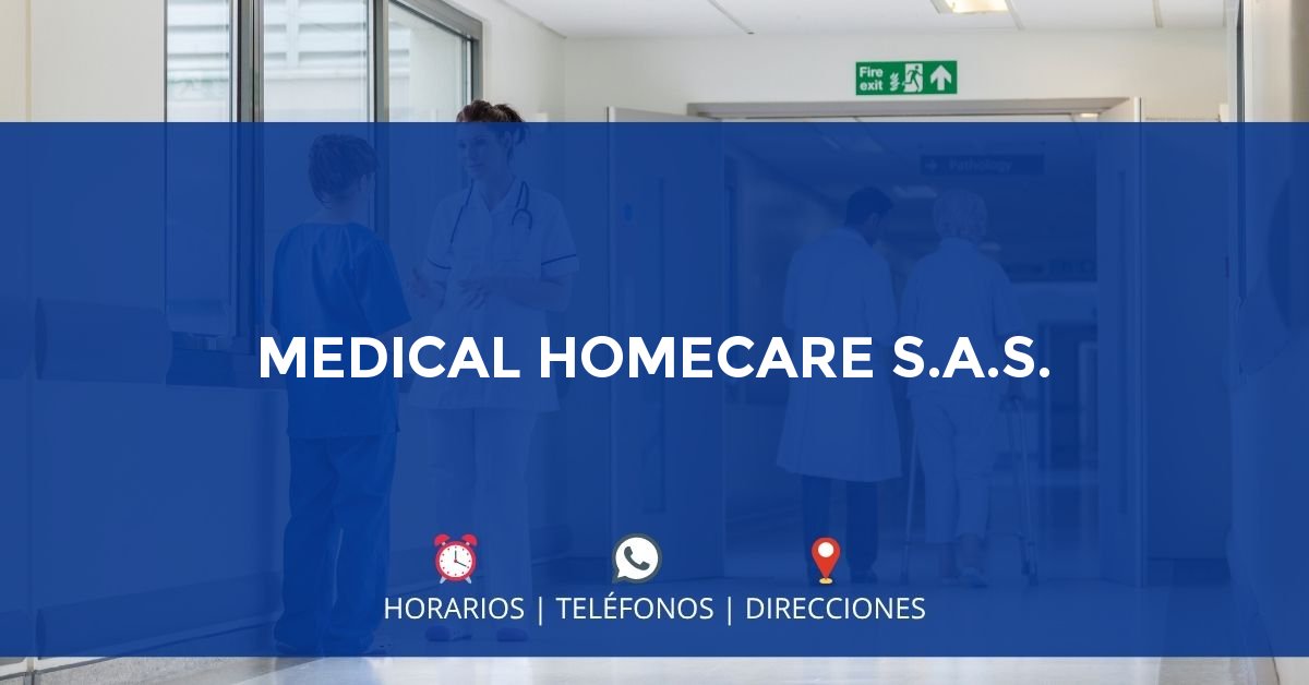 MEDICAL HOMECARE S.A.S. — IPS en VALLEDUPAR, Cesar