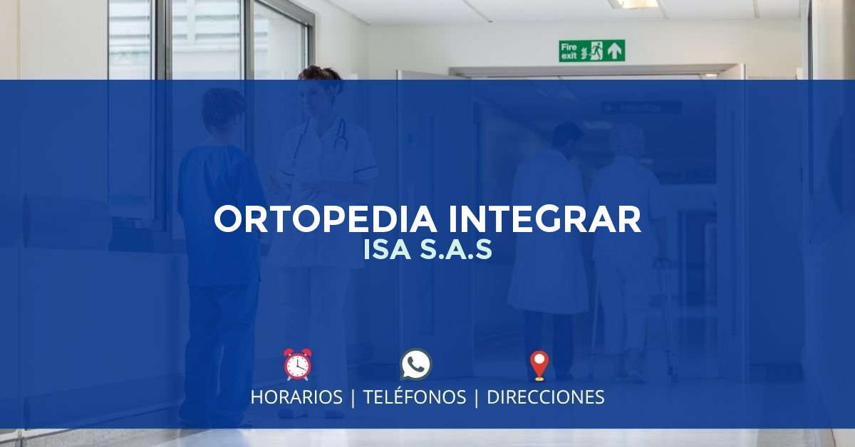 ORTOPEDIA INTEGRAR ISA S.A.S — IPS en VALLEDUPAR, Cesar